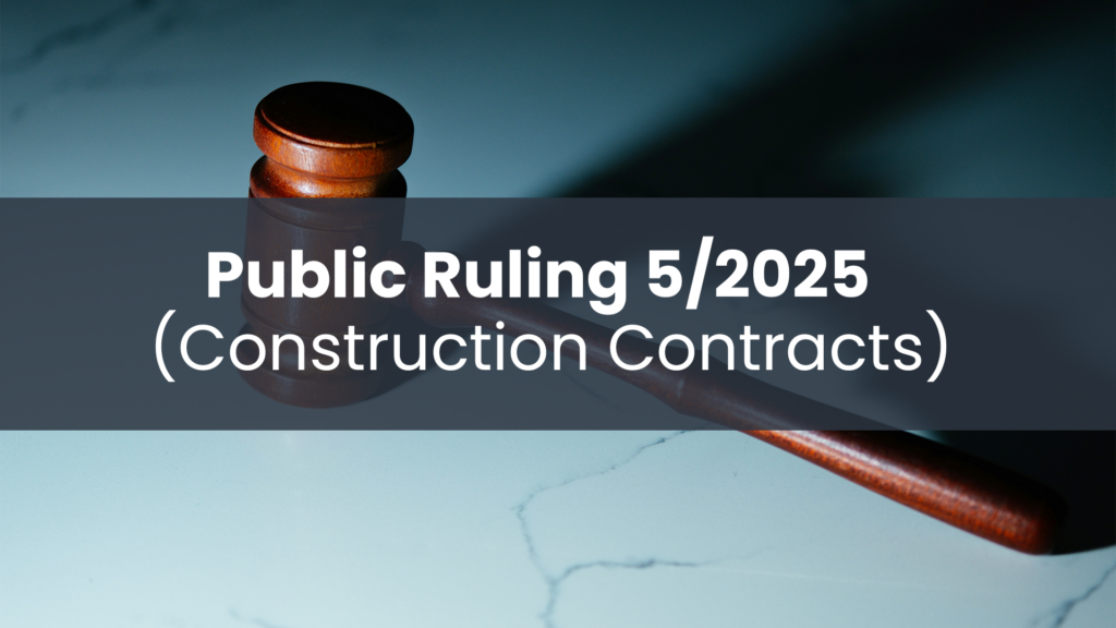 Public Ruling 5/2025 construction contracts tax update in Malaysia covering new LHDN rules on profit recognition, compliance, and tax treatment for contractors
