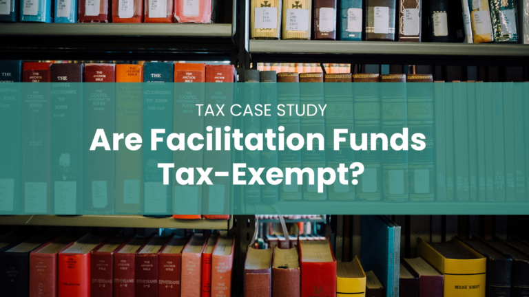 Tax Case Study: Redefining Government Facilitation Funds for Developers